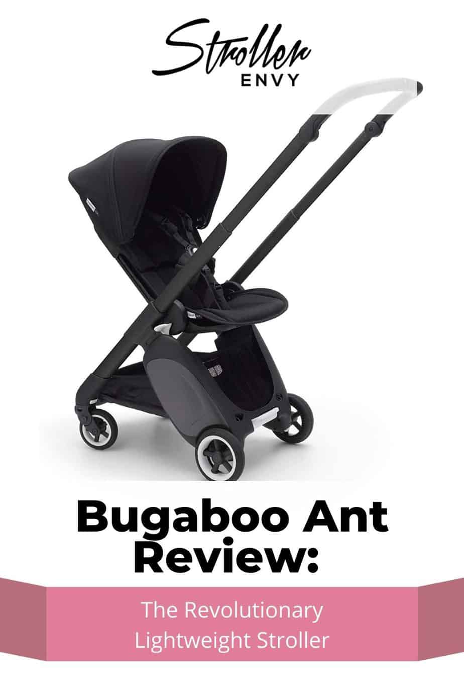 Bugaboo Ant Review The Revolutionary Lightweight Stroller