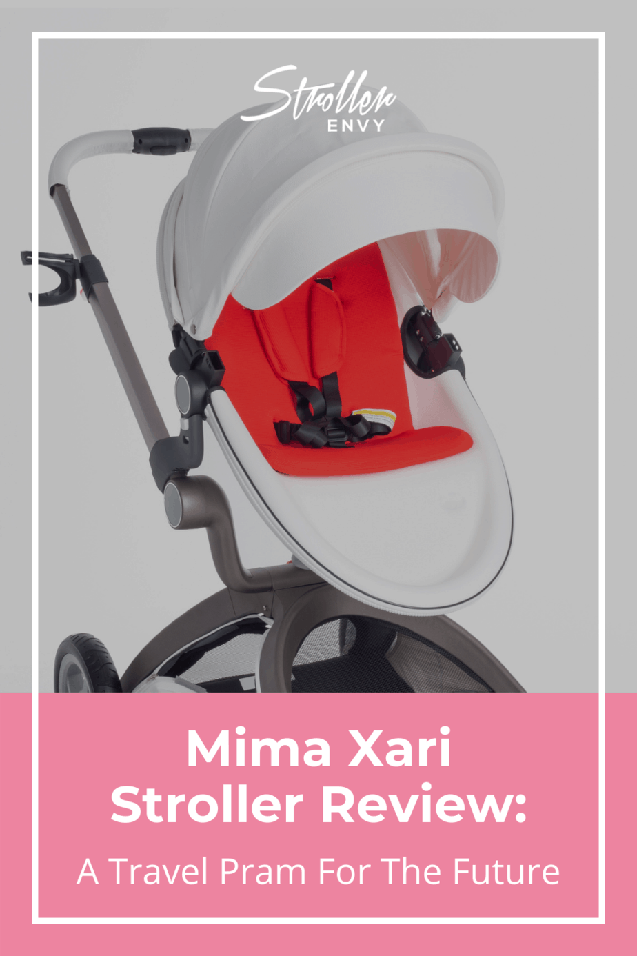 Mima Xari Stroller Review A Travel Pram For The Future