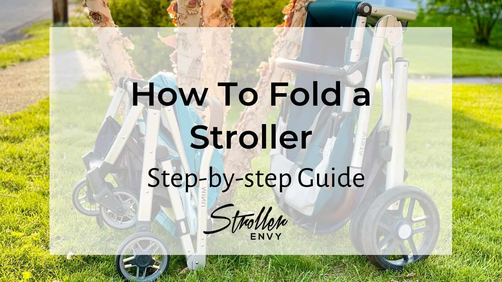 How To Fold a Stroller 5 Simple Steps
