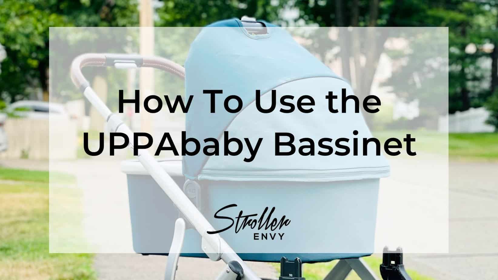 How To Use the UPPAbaby A Helpful Guide
