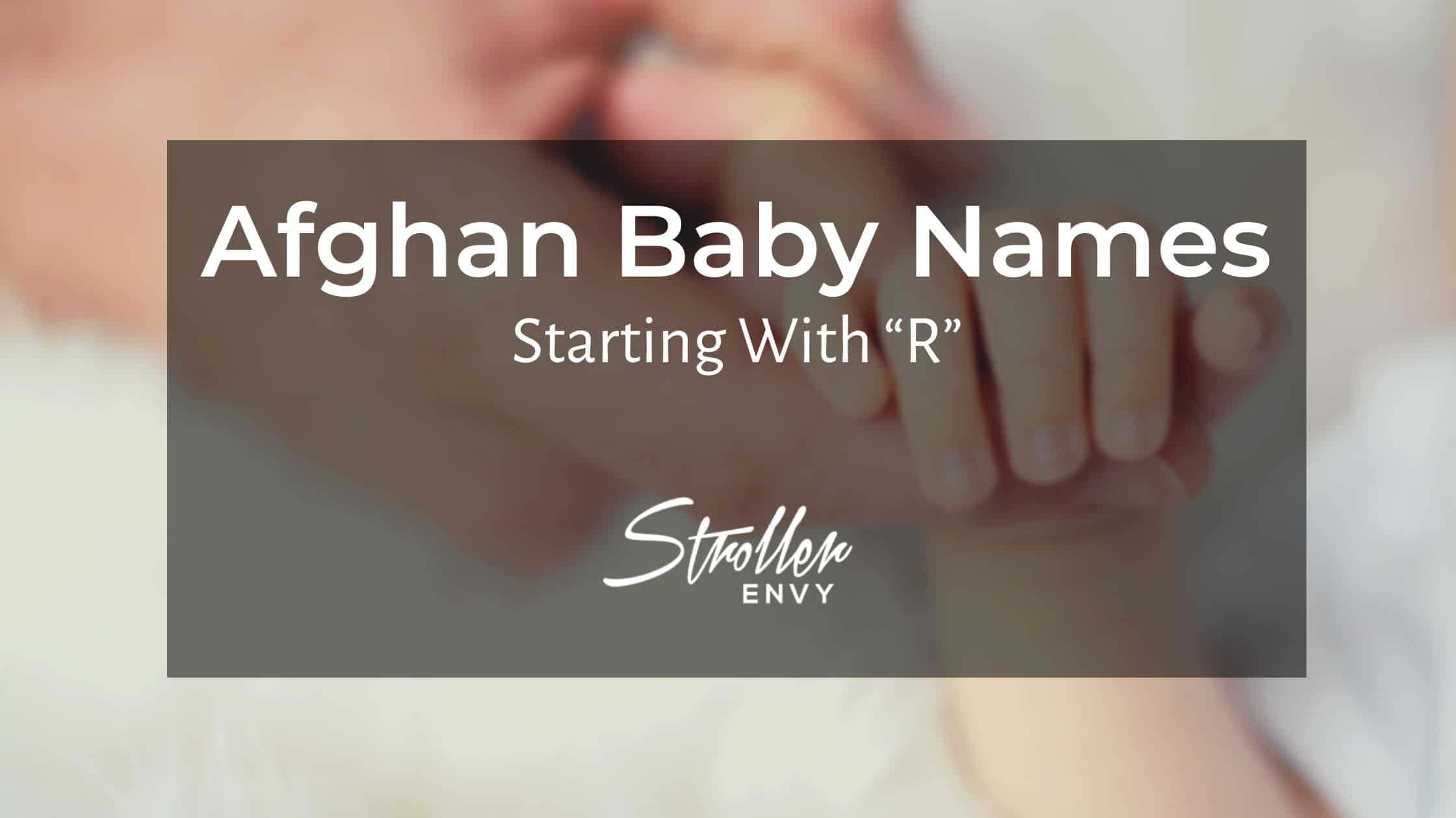 Your Little Lady 50 Afghan Baby Girl Names Starting With R