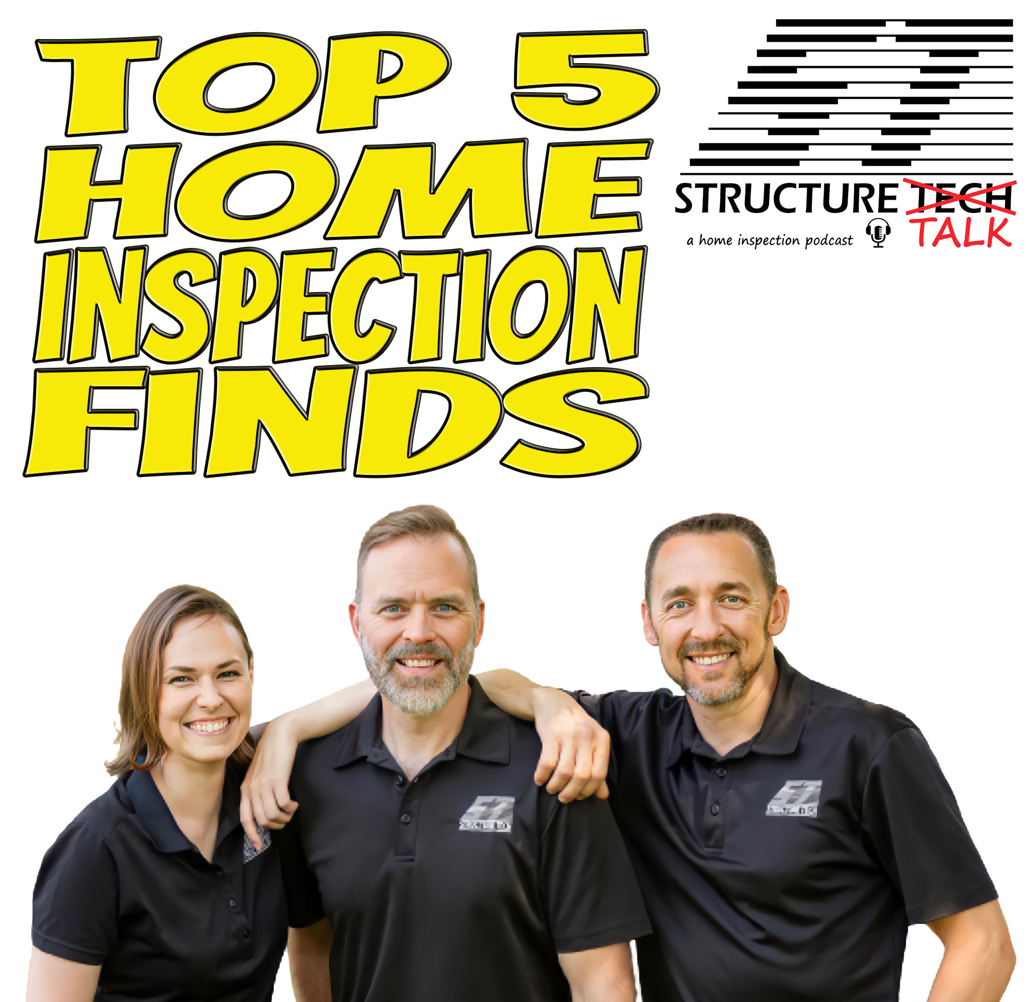 PODCAST Top 5 Home Inspection Finds Structure Tech Home Inspections