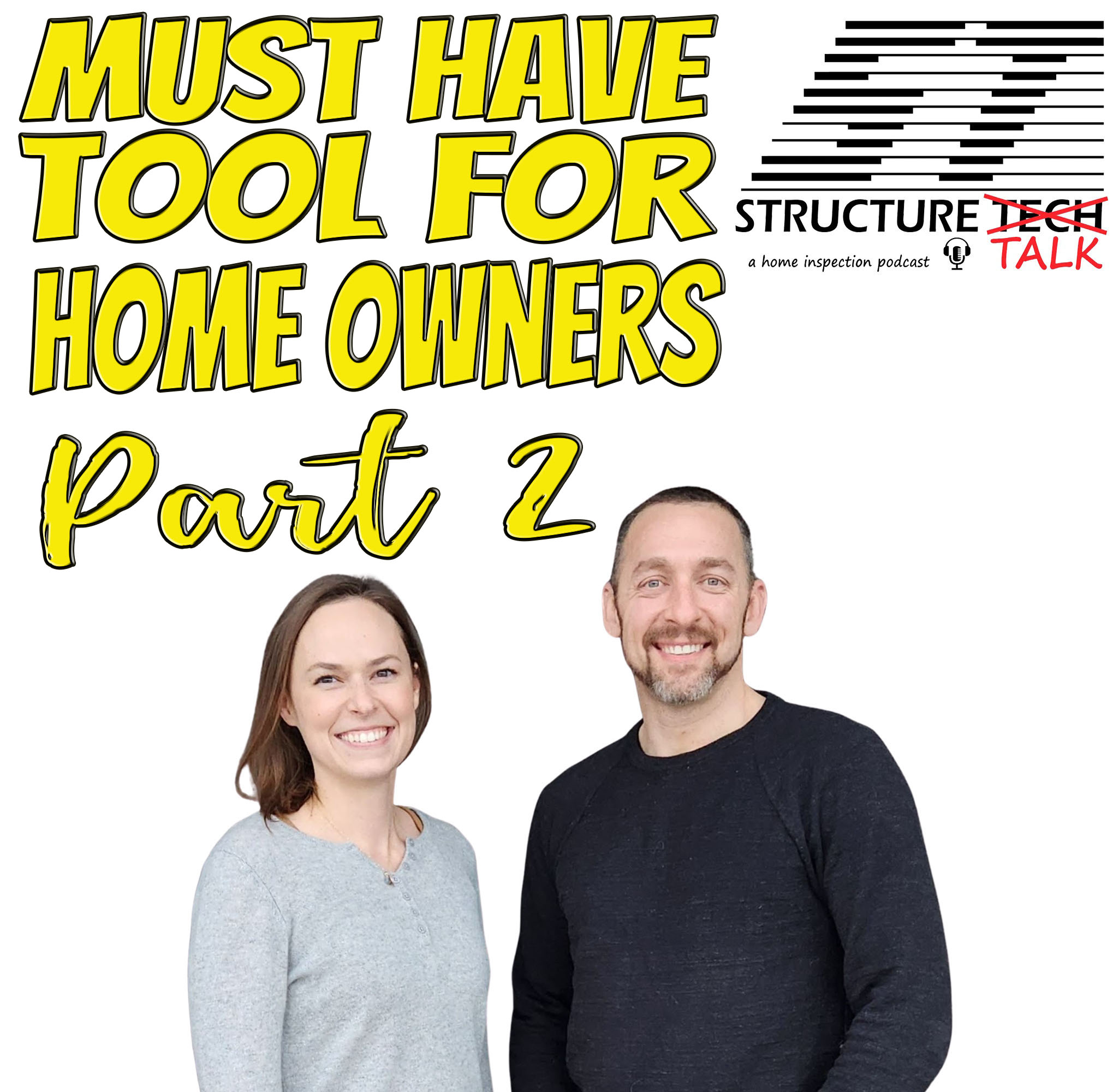 PODCAST Must Have Tool For Home Owners Part 2 Structure Tech Home