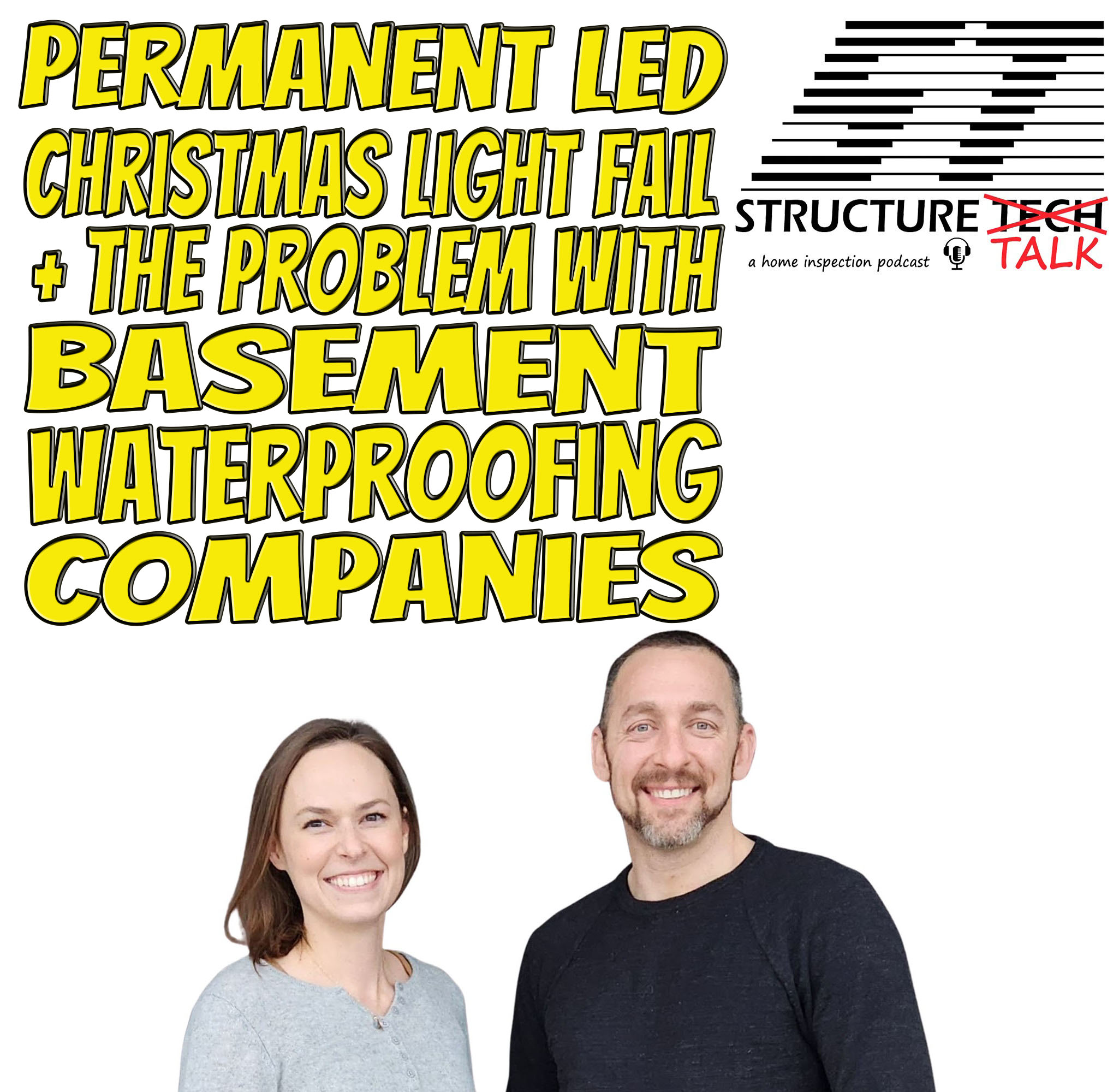 PODCAST Permanent LED Christmas Light Fail + the problem with basement