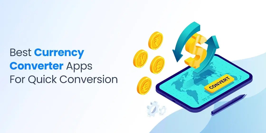 13 Best Currency Converter Apps for Android & iOS Mobiles