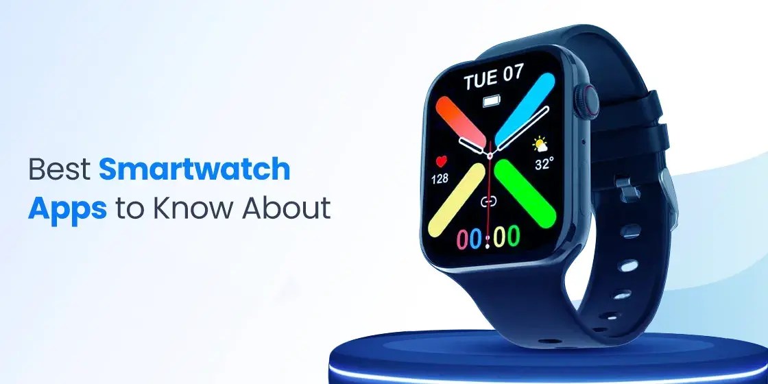 Best Smartwatch Apps That Are In Trend