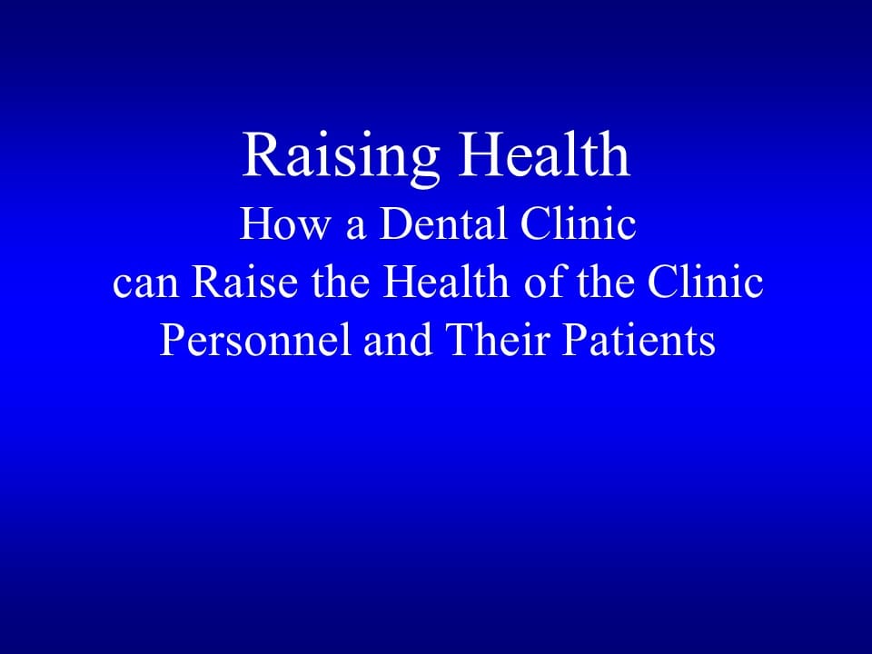 Dental Health Courses Training & Lectures Raising Health