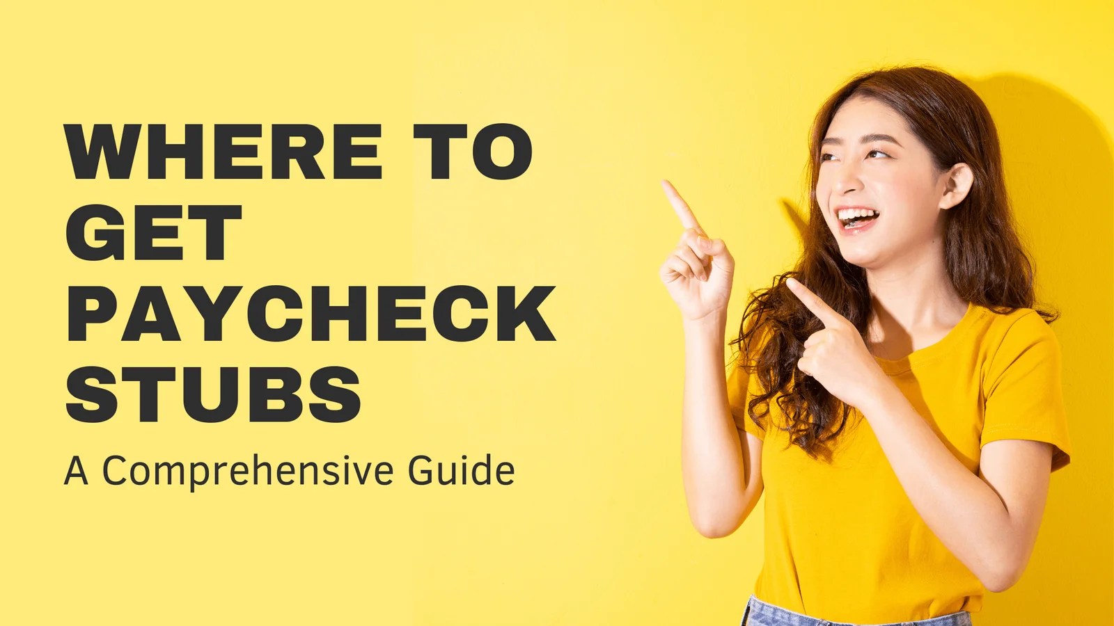 Where to Get Paycheck Stubs A Comprehensive Guide