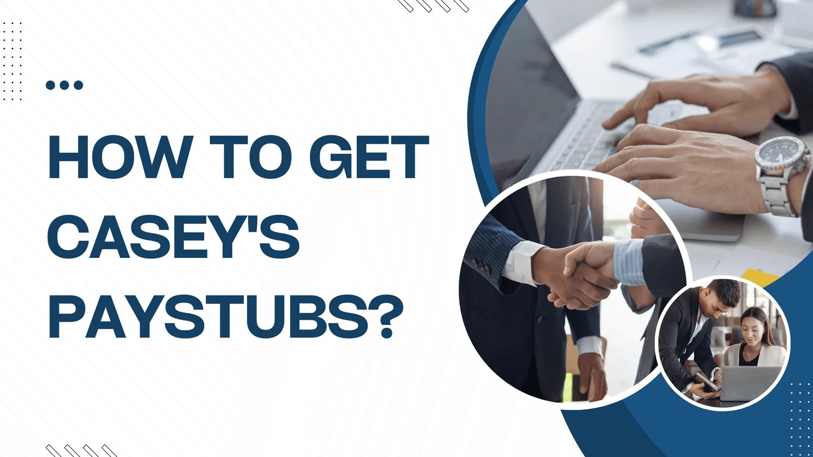 How to Get Casey's Paystubs?