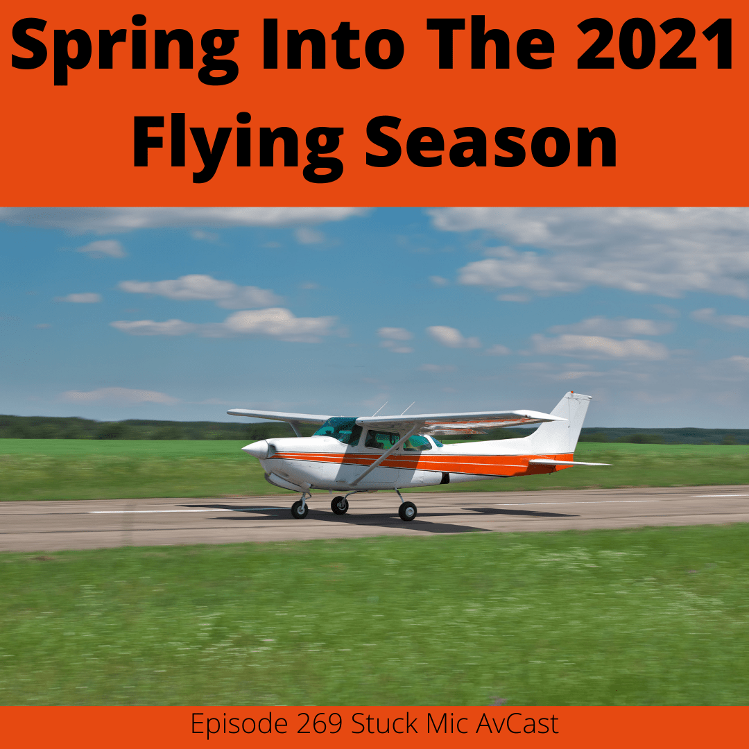 SMAC269 Spring Into The 2021 Flying Season