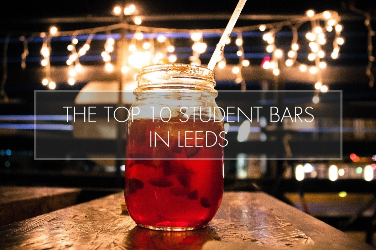 Top 10 Student Bars in Leeds Student Cribs