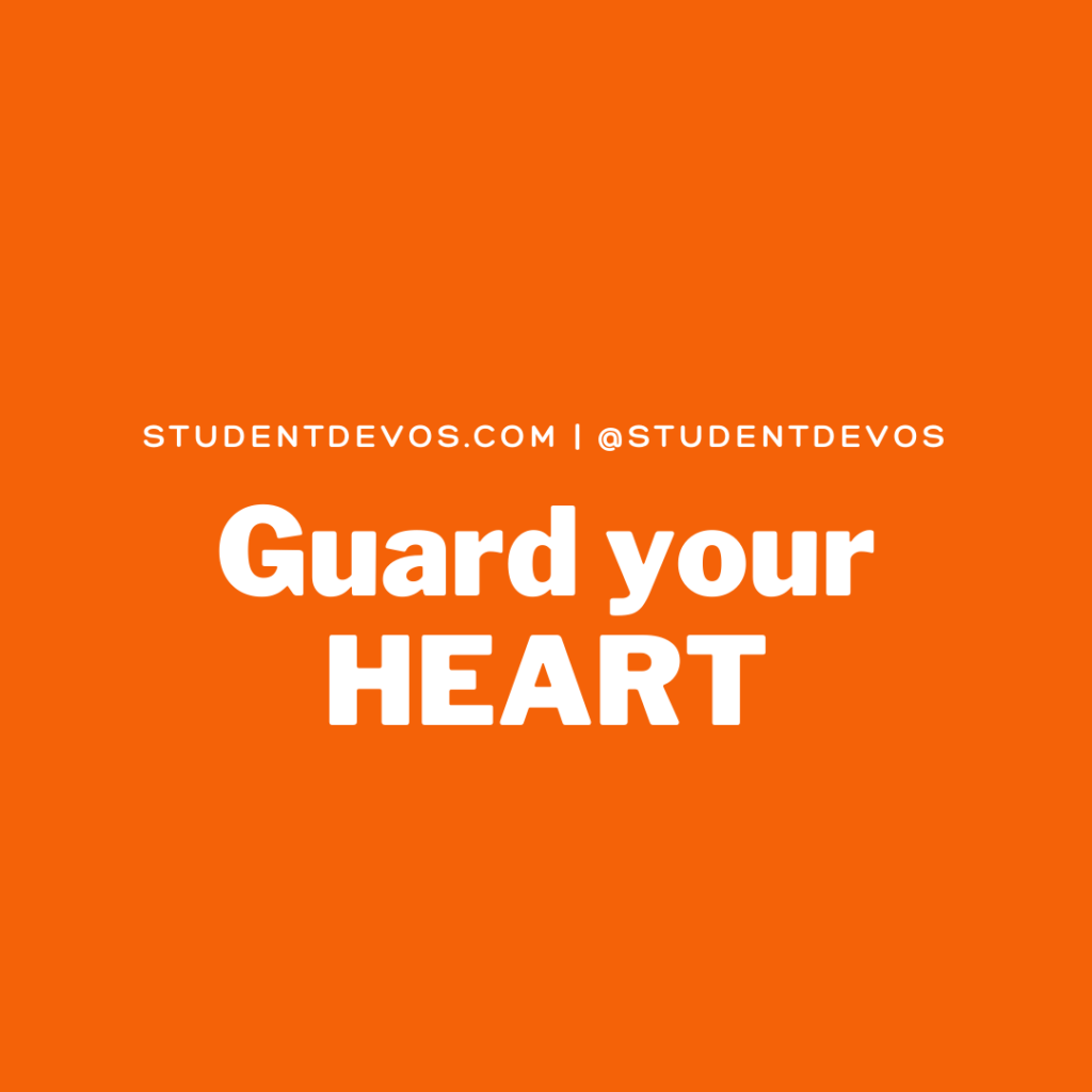 Guard Your Heart Student Devos Youth and Teenage Devotions