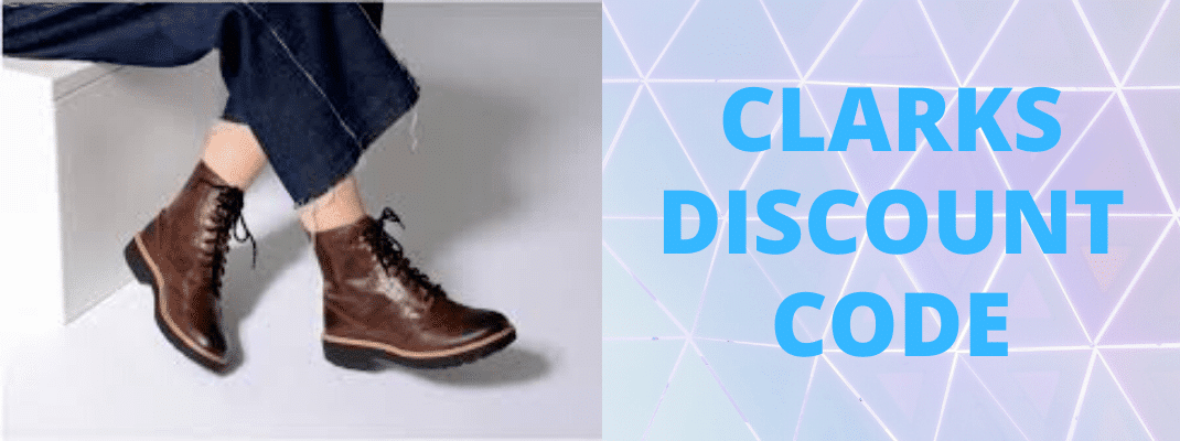 Clarks Discount Code in Store Save Money Today (July 2021)