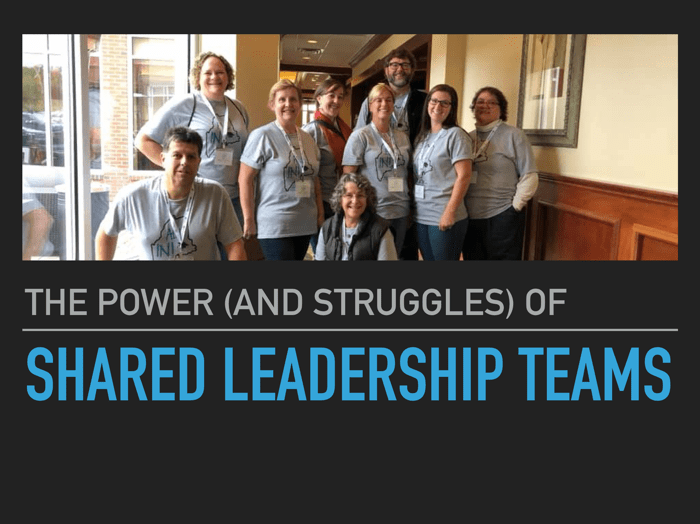 The Power (and Struggles) of Shared Leadership Teams Student Learning