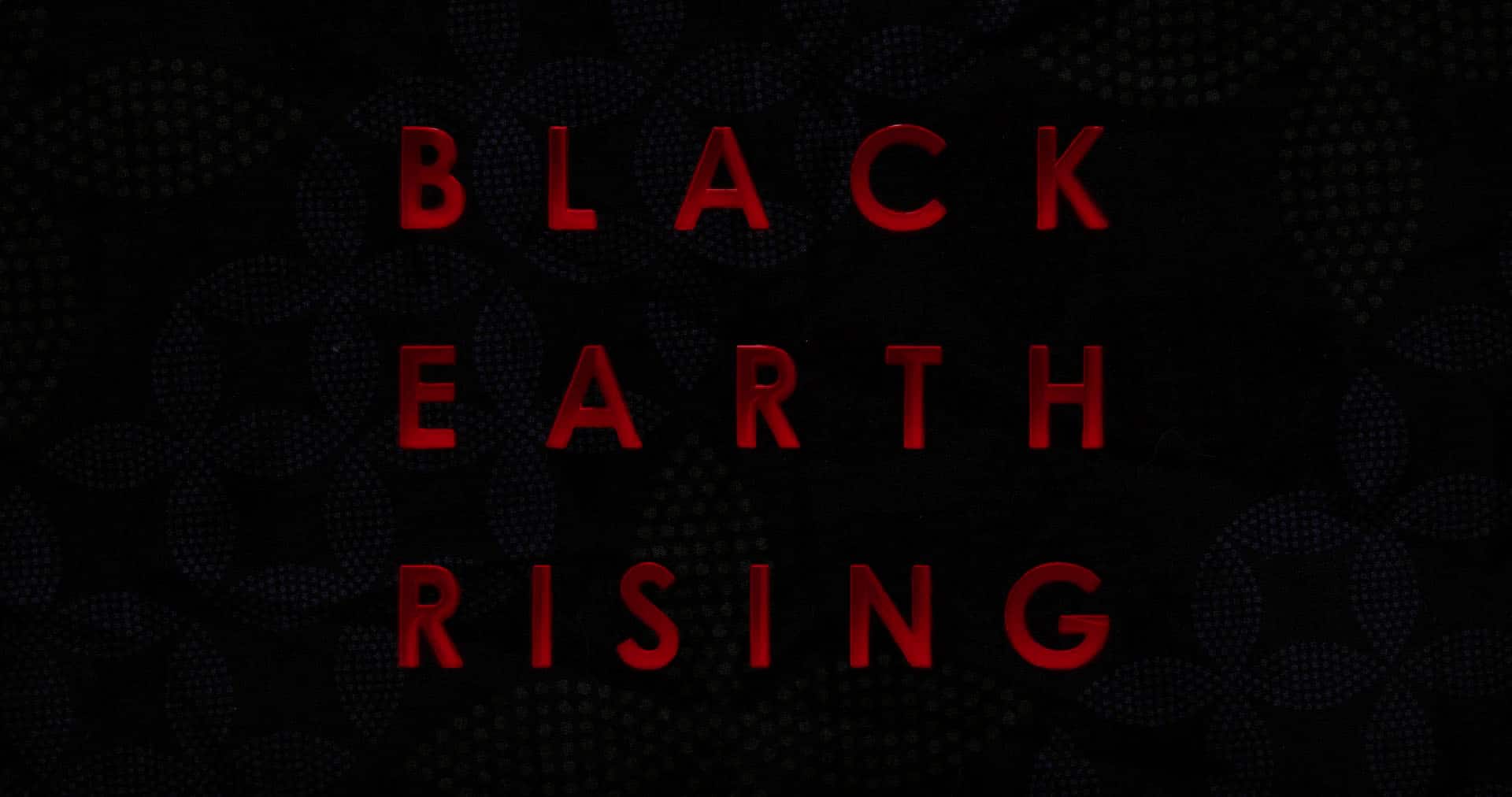 Black Earth Rising Titles — Studio AKA