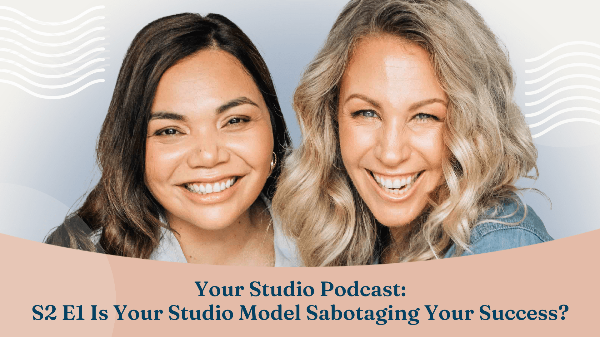 S2 E1 Is Your Studio Model Sabotaging Your Success Studio Evolution