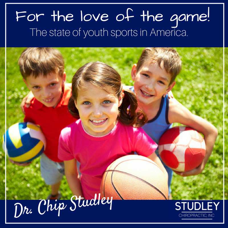 For the love of the game the state of youth sports in America. Studley Chiropractic