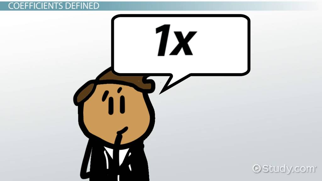 Coefficient Definition, Types & Examples Lesson
