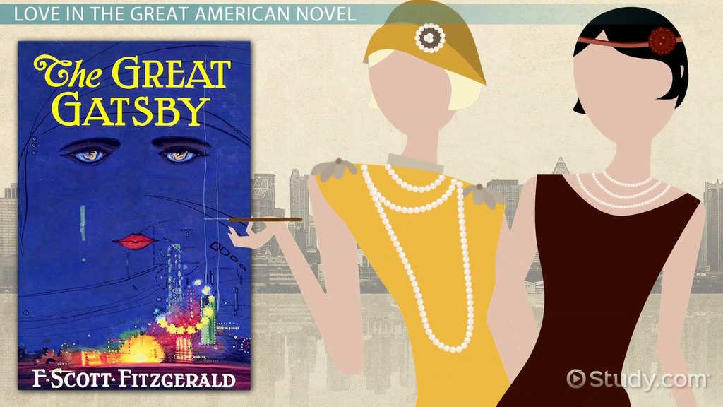 Love In The Great Gatsby Video Lesson Transcript Study Com