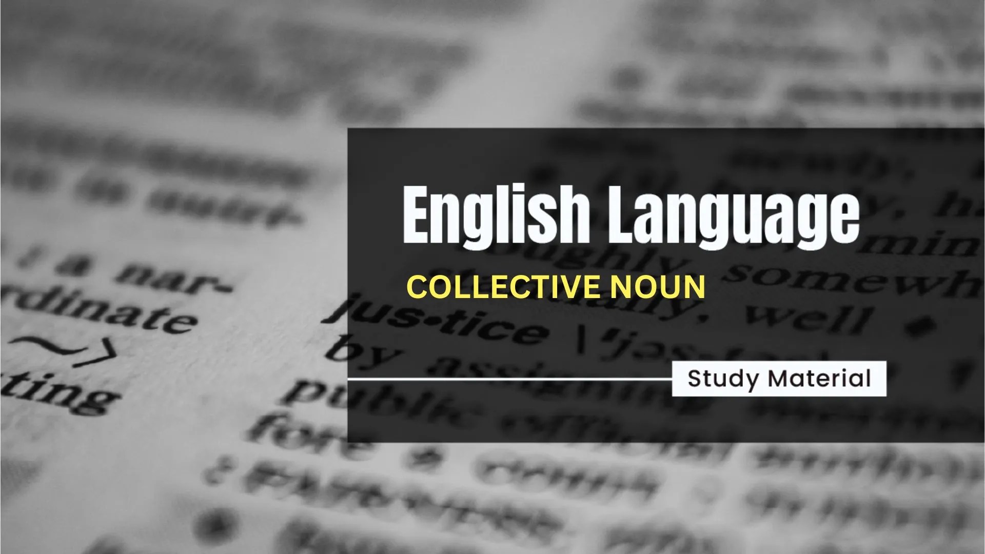 Collective Noun Understand Meaning, Origin and Usage with Examples