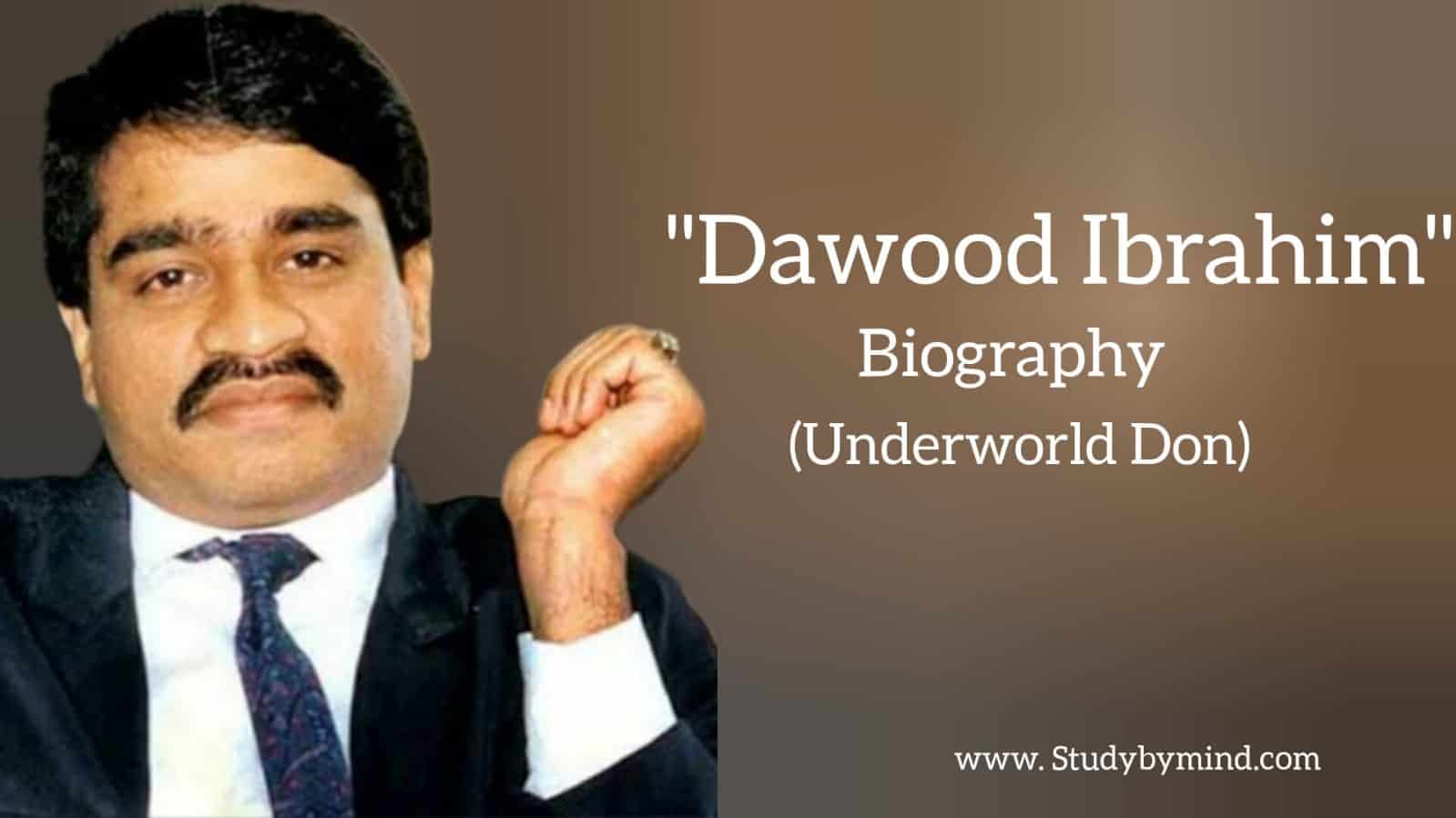 Dawood Ibrahim Biography in english (Underworld Don) Study By Mind