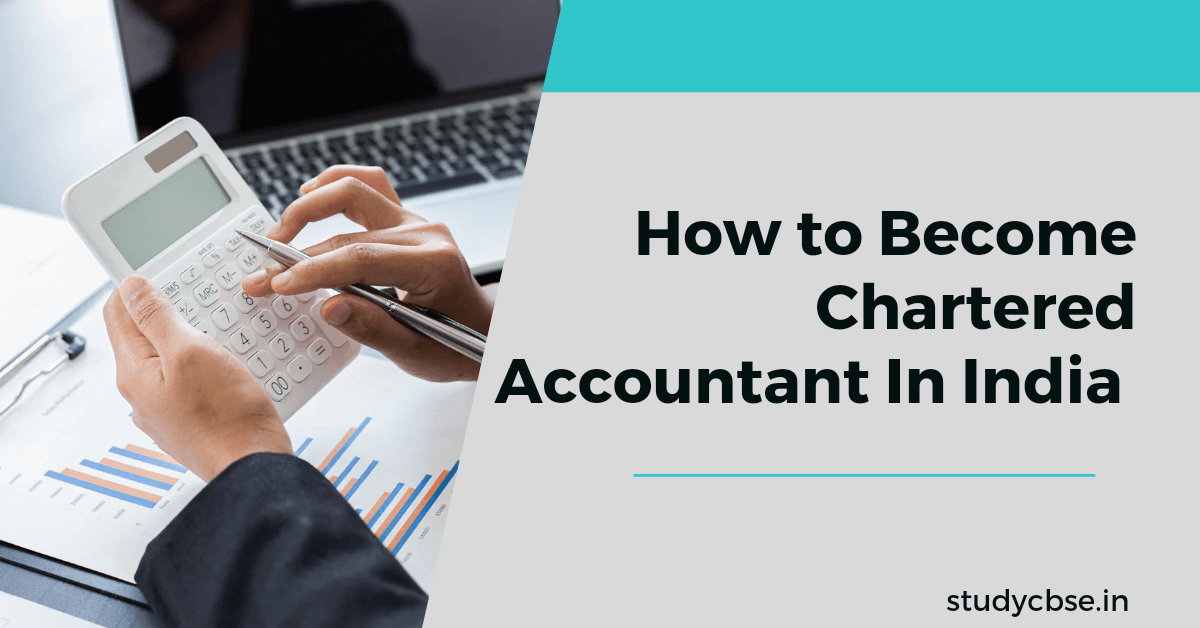 How To Chartered Accountant In India 2024