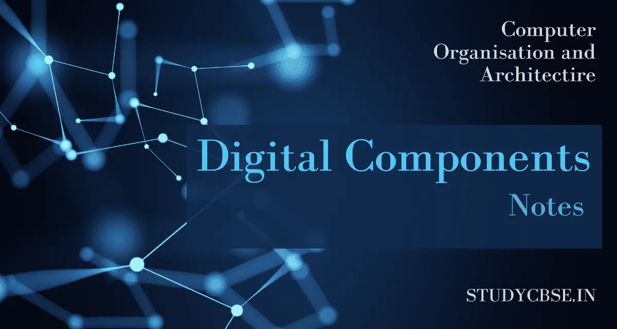[Latest] Best Digital Components Notes 2024
