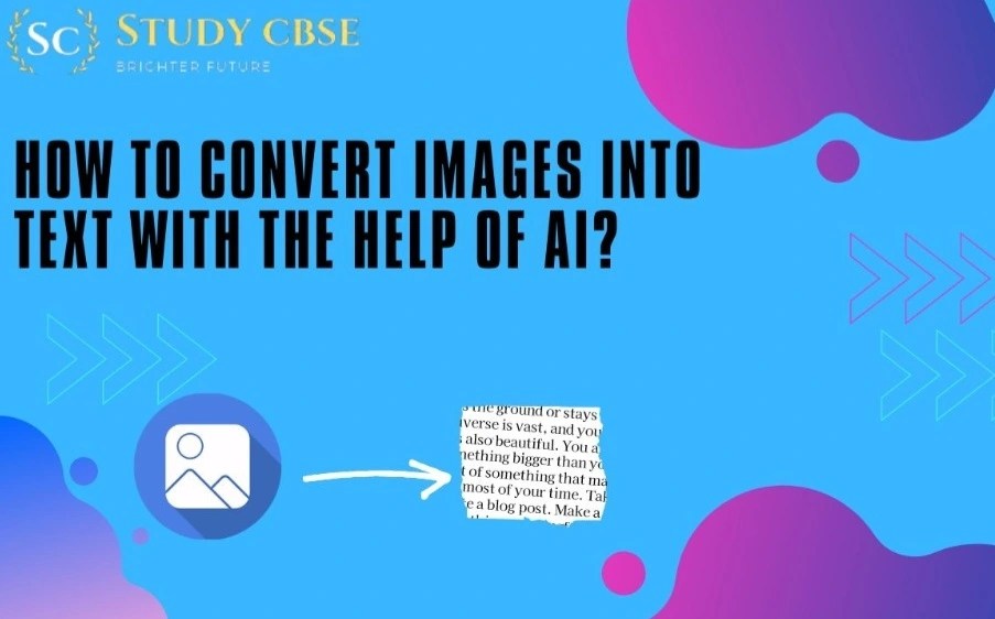 How To Convert Images Into Text With The Help Of AI? 2024