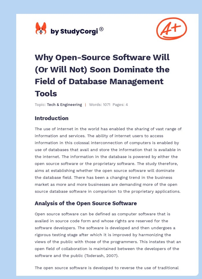 Why OpenSource Software Will (Or Will Not) Soon Dominate the Field of