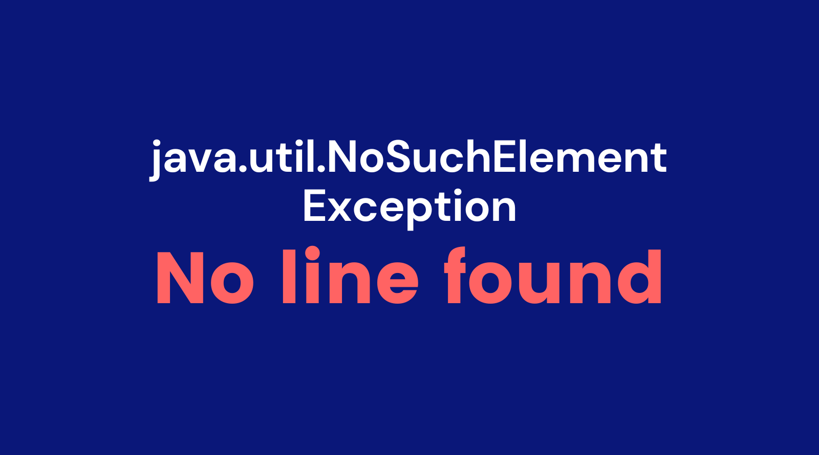 java.util.NoSuchElementException No line found