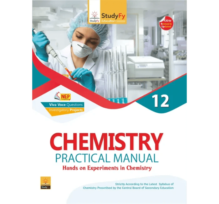 StudyFy CBSE Class 12th Chemistry Practical Lab Manual for 2024 Exam