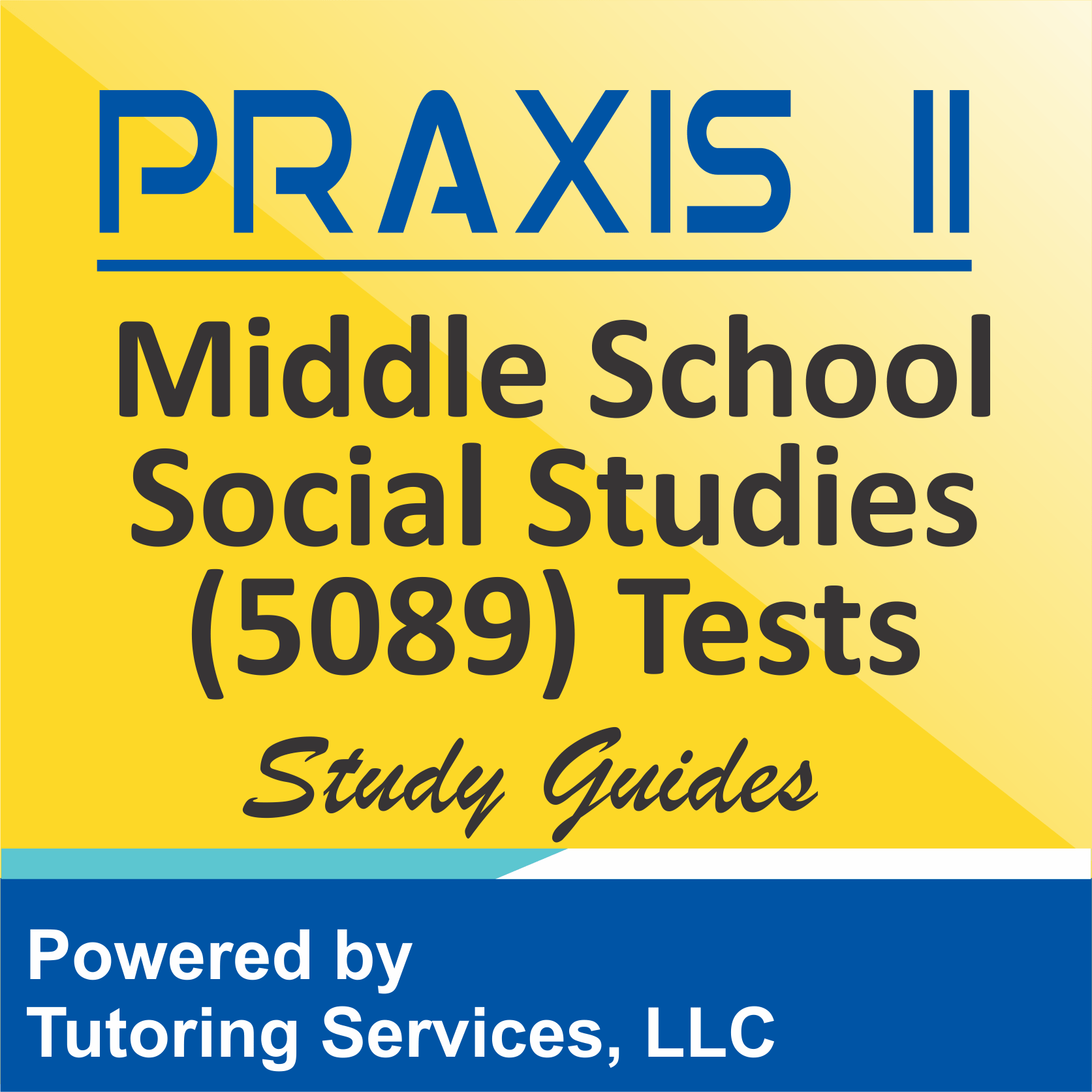 Praxis II Middle School Social Studies (5089) Test Syllabus