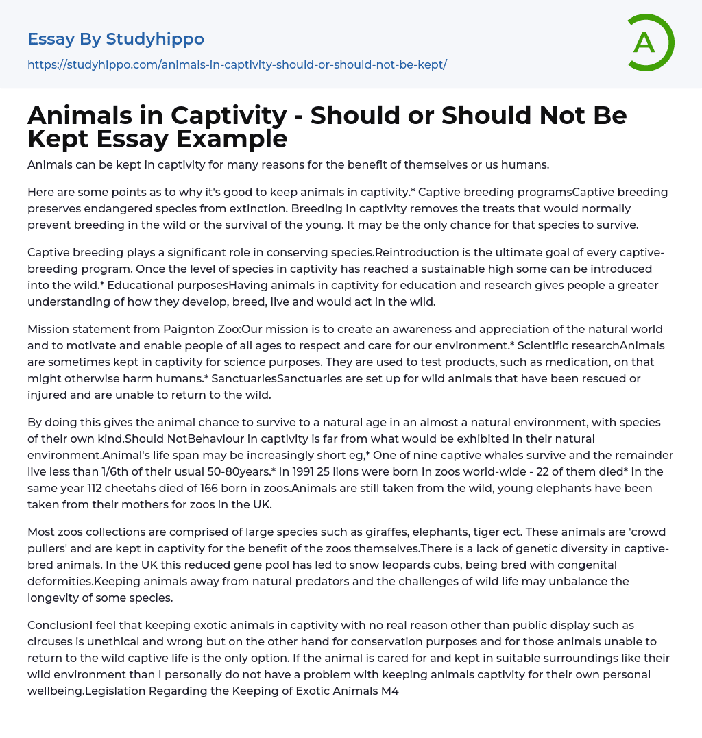 Animals in Captivity Should or Should Not Be Kept Essay Example