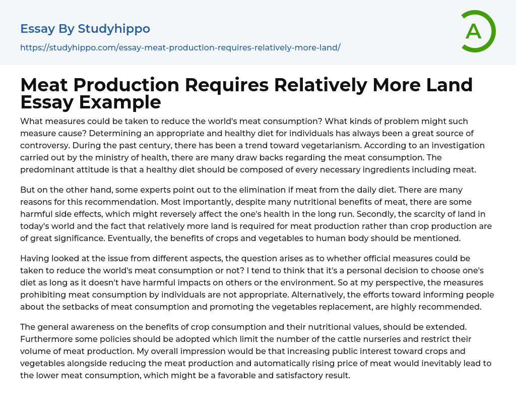 Meat Production Requires Relatively More Land Essay Example