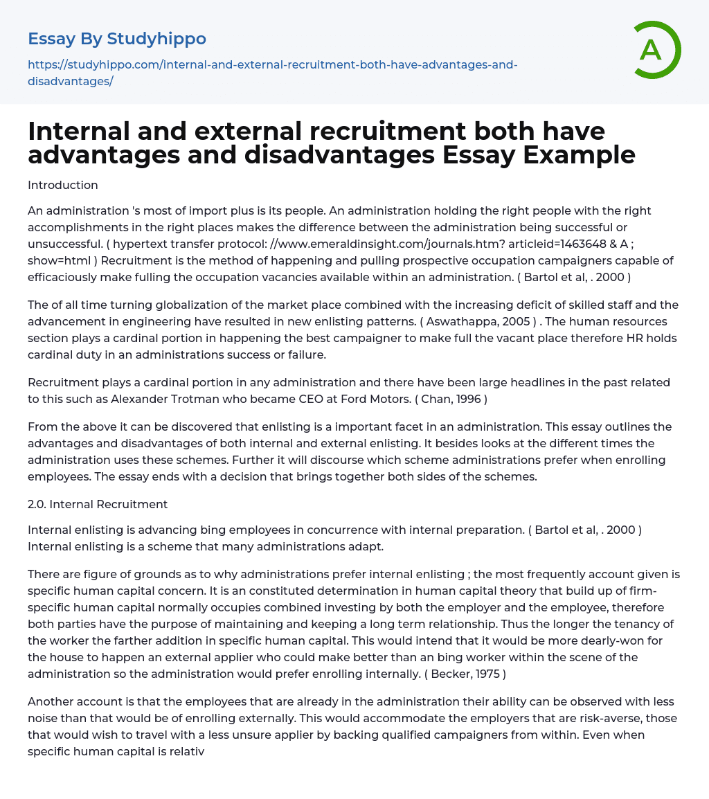 Internal and external recruitment both have advantages and