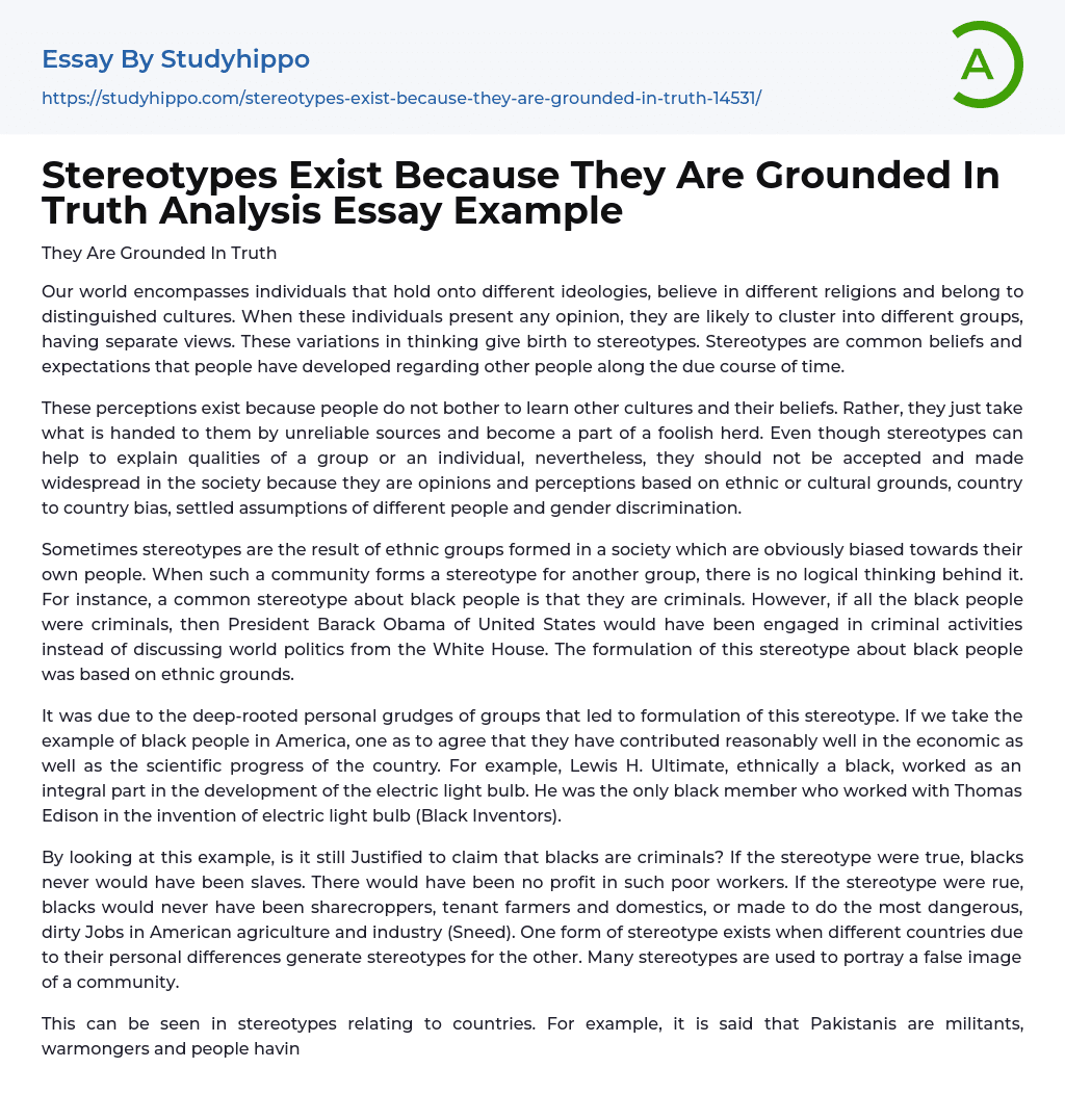 Stereotypes Exist Because They Are Grounded In Truth Analysis Essay