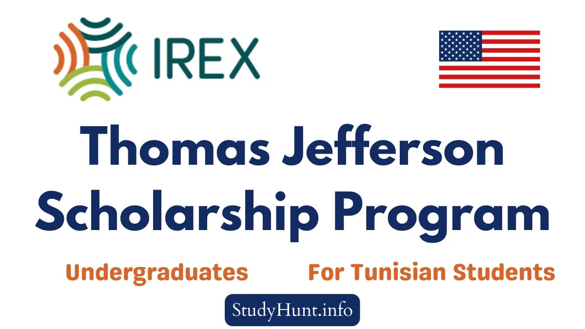 Thomas Jefferson Scholarship Program 2025 by IREX Application Open