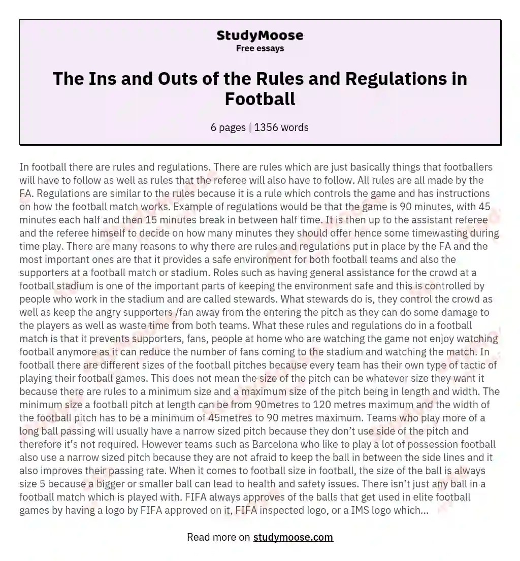 The Ins and Outs of the Rules and Regulations in Football Free Essay