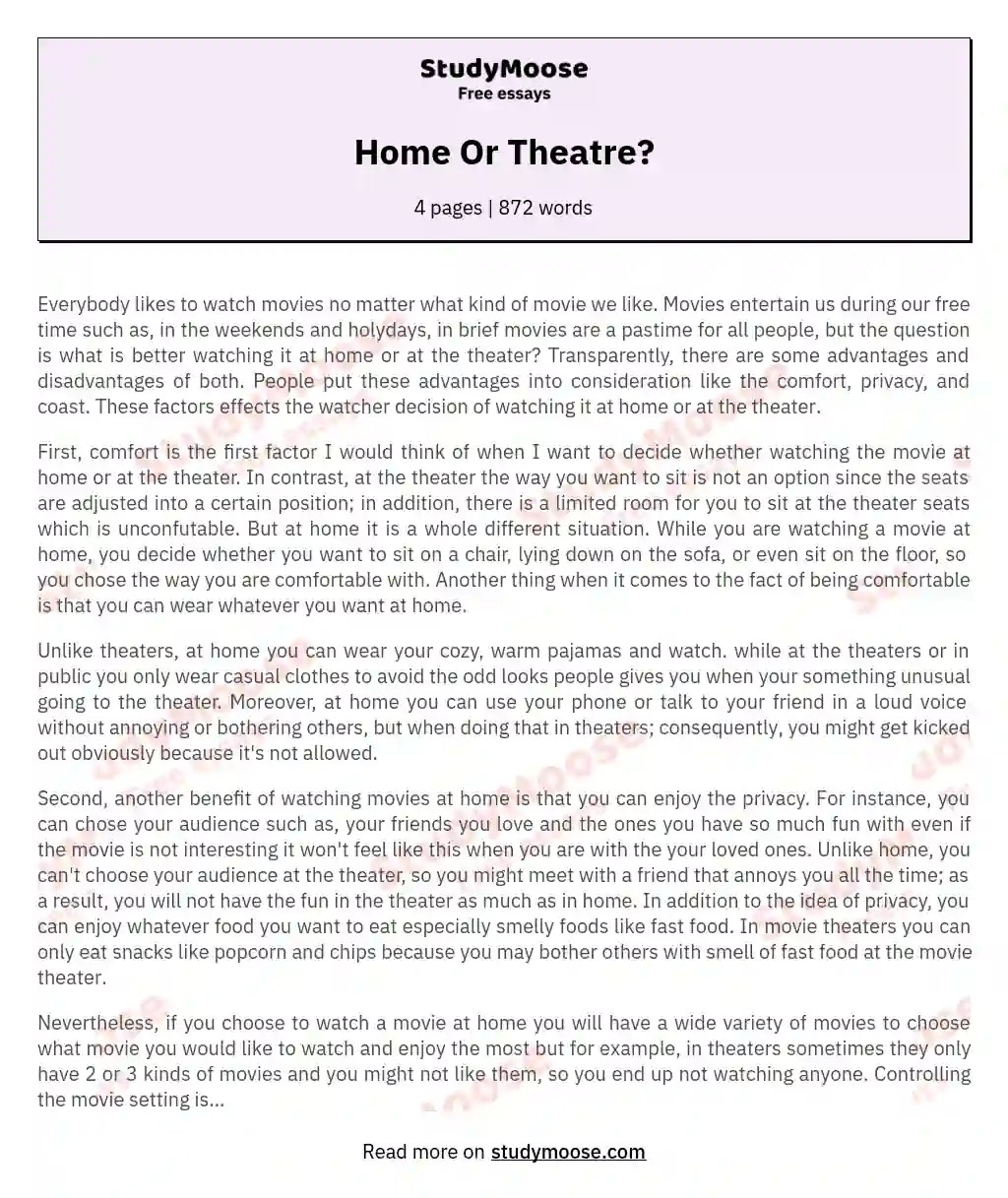 Home Or Theatre? Free comparison essay example, compare and contrast paper
