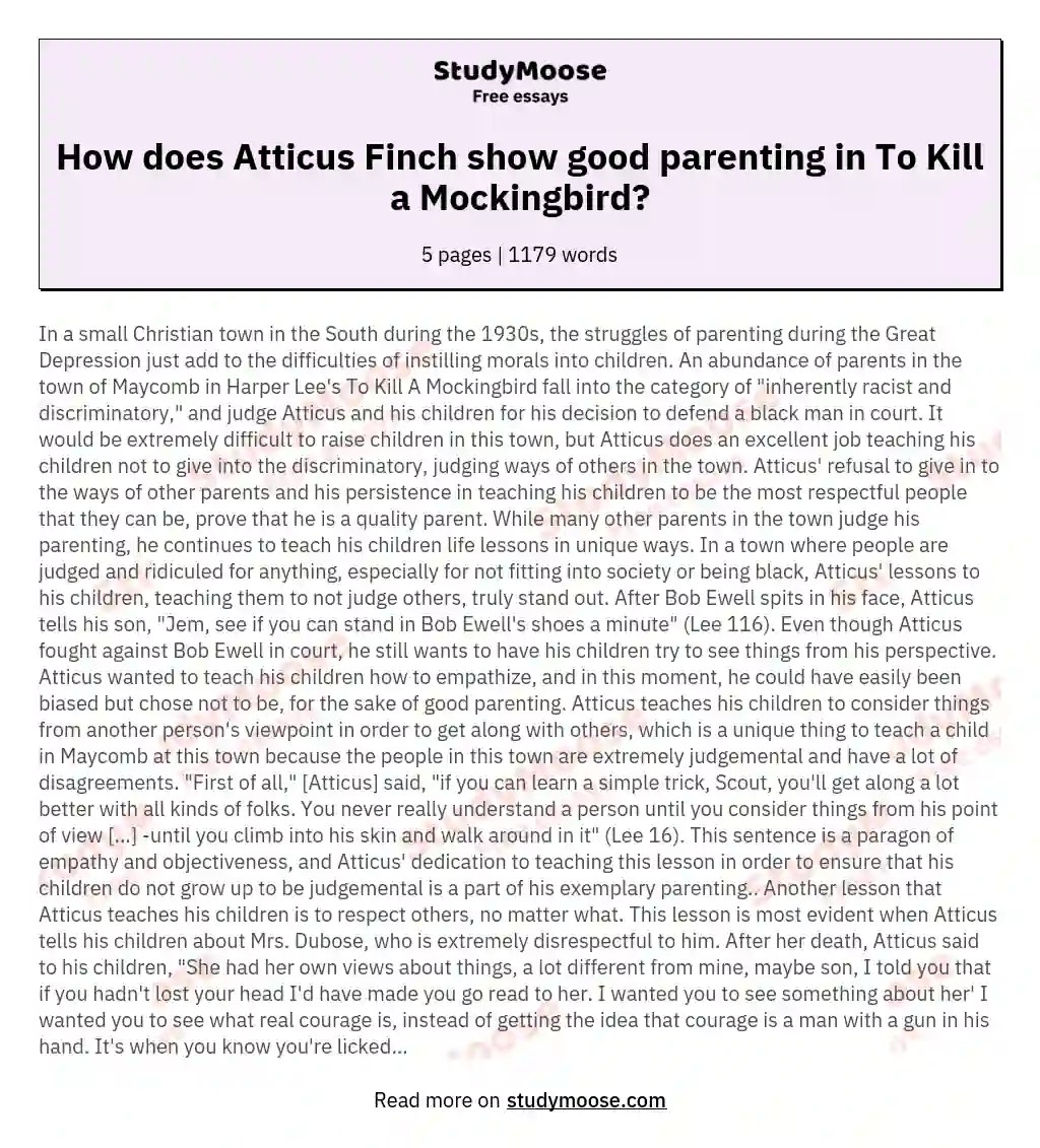 How does Atticus Finch show good parenting in To Kill a Mockingbird