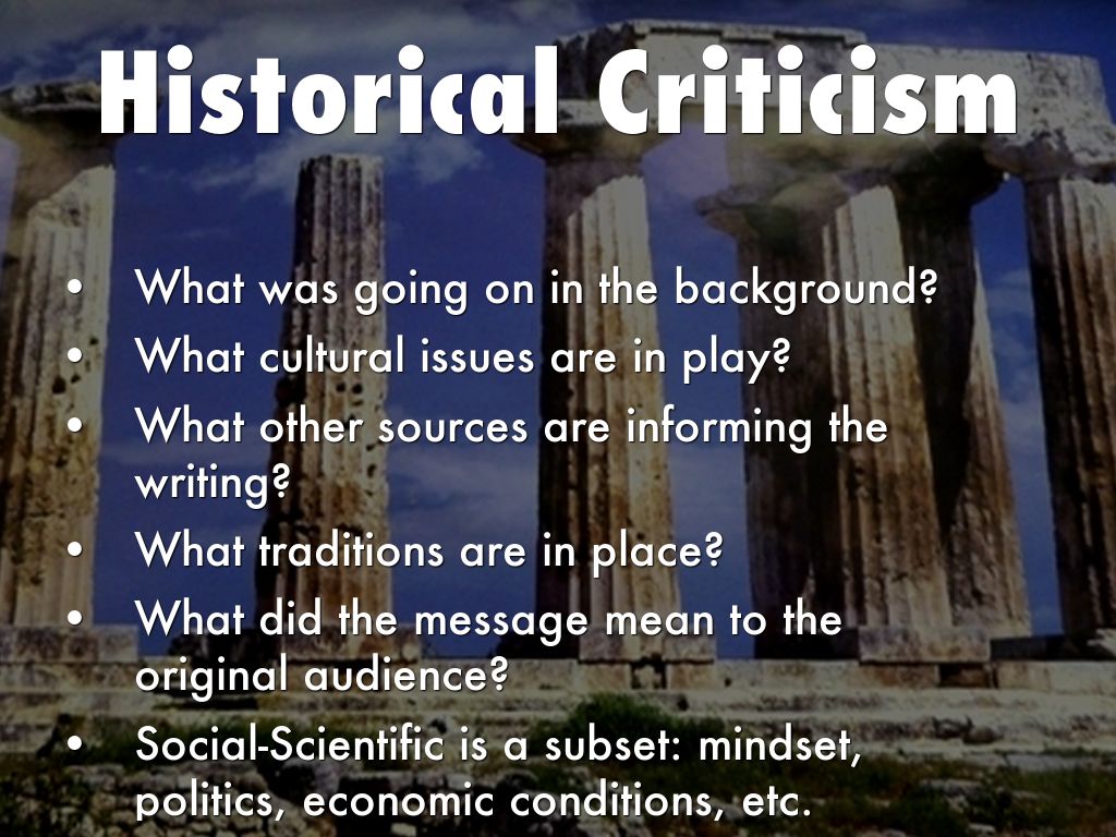 Free Historical Criticism Essay Examples and Topic Ideas