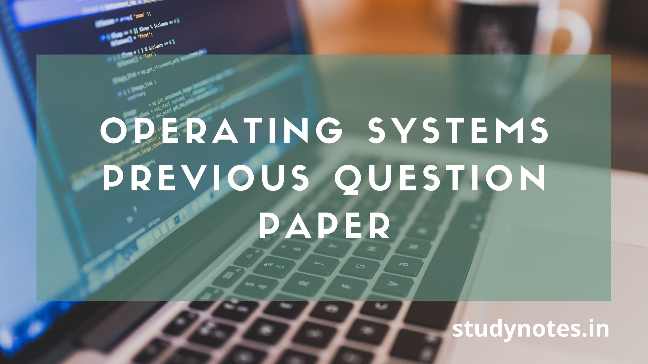 BCA Operating System Previous Question Paper StudyNotes