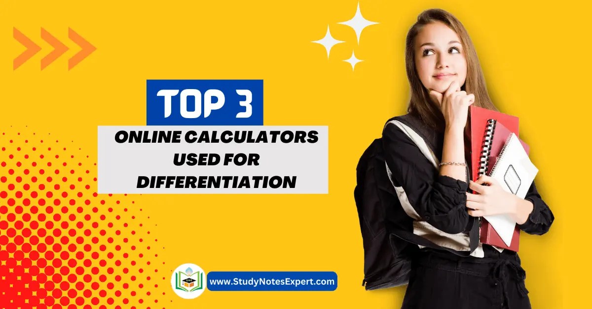 Top 3 Online Calculators Used for Differentiation
