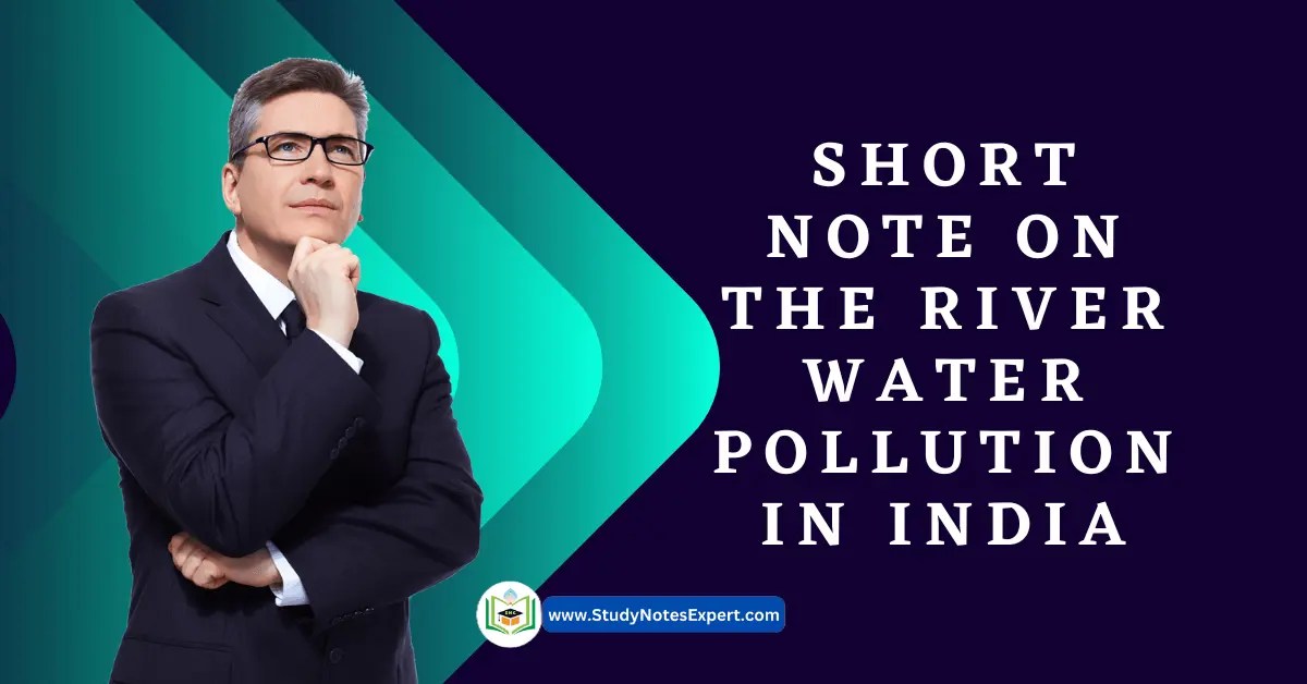 Short Note on the River Water Pollution in India