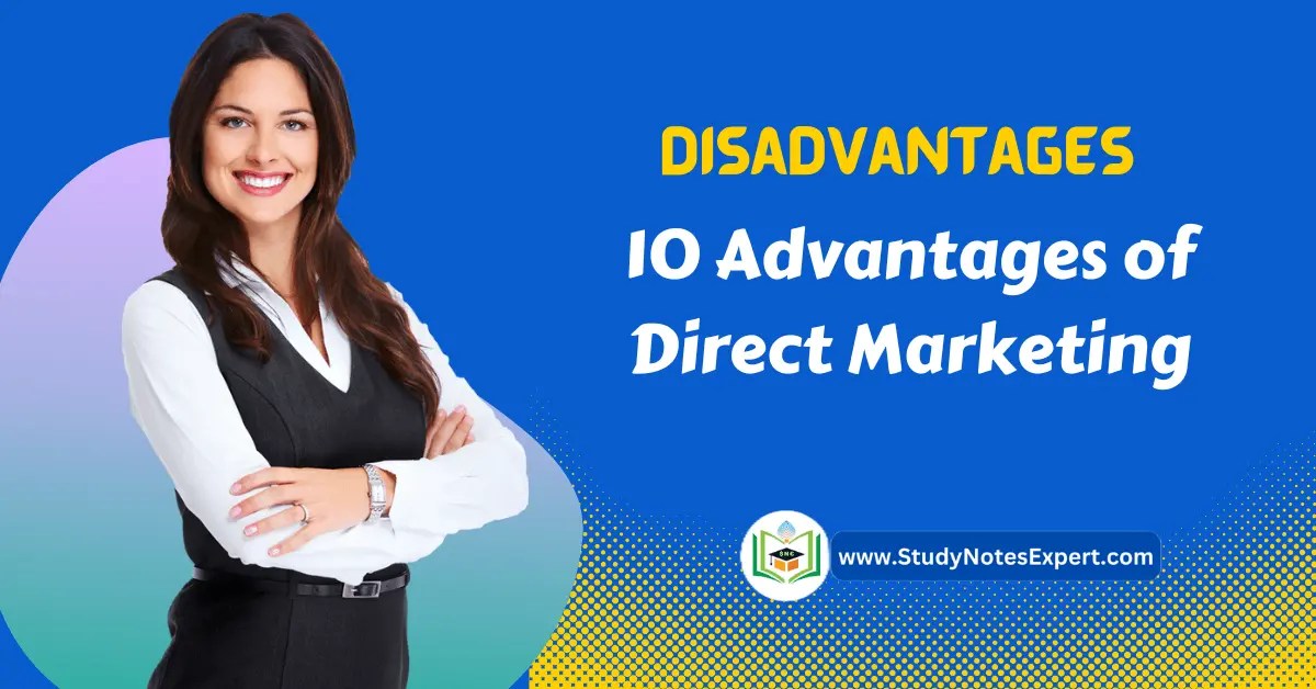 10 Advantages of Direct Marketing Disadvantages
