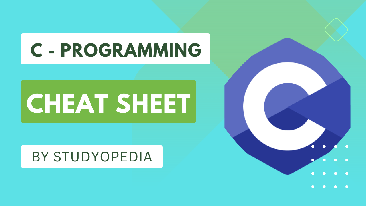 C Programming Cheat Sheet Studyopedia