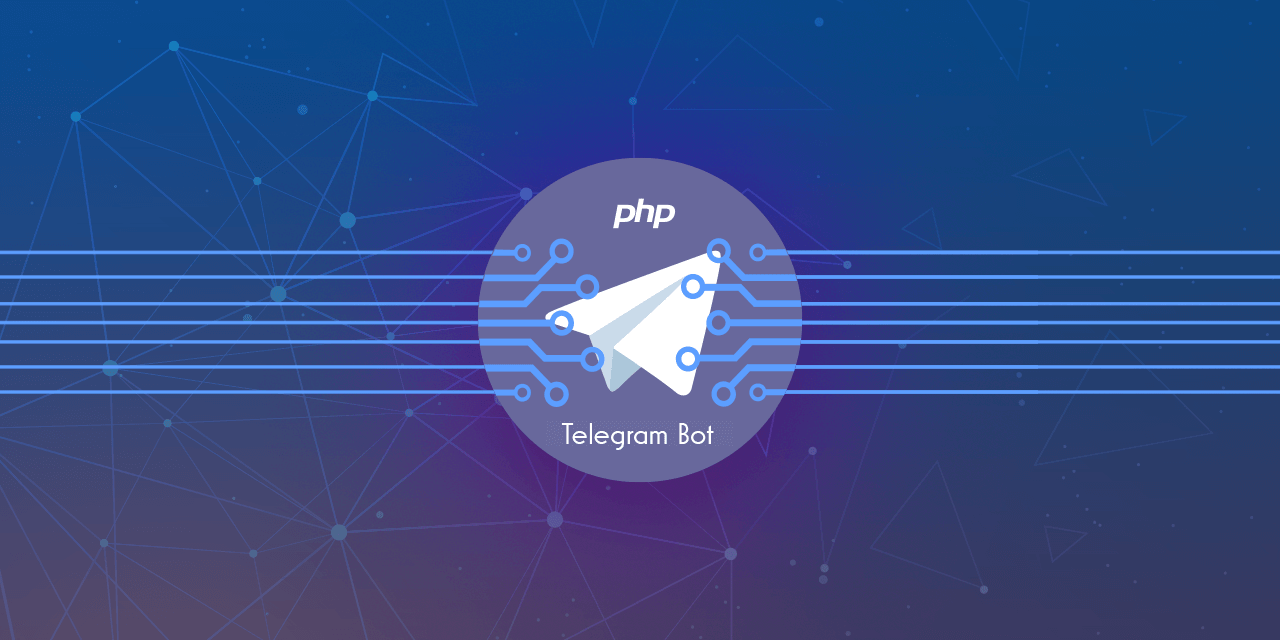 How to Build a Telegram Bot Step by Step using PHP Complete Guide