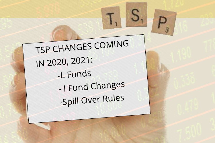 How the TSP Will Be Further Modified in 2020, 2021