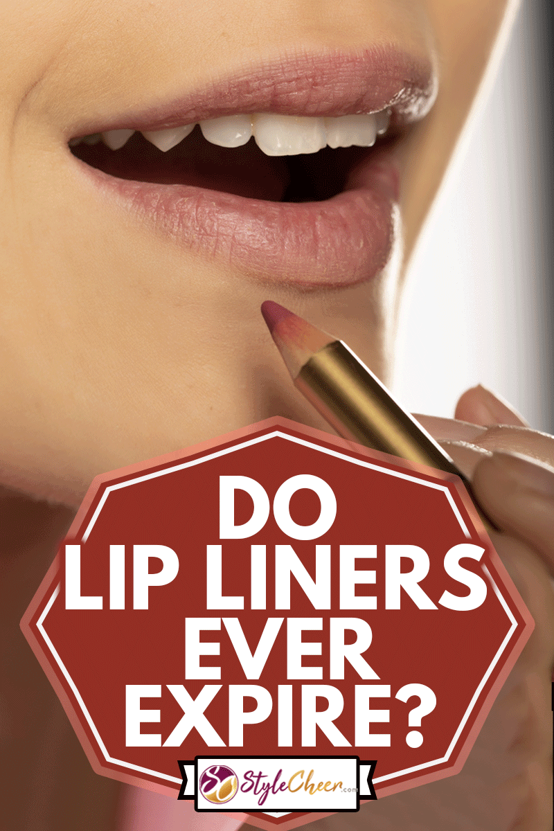 Do Lip Liners Ever Expire?
