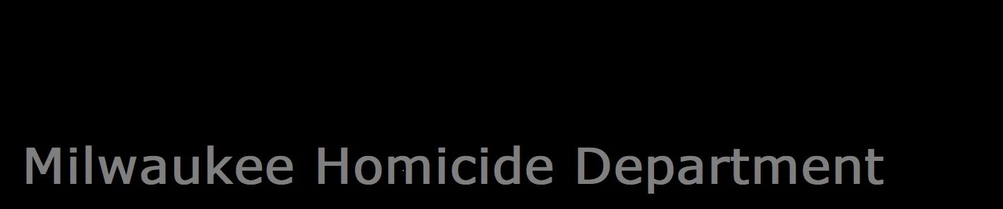 Milwaukee Homicide Department Styled Aesthetic